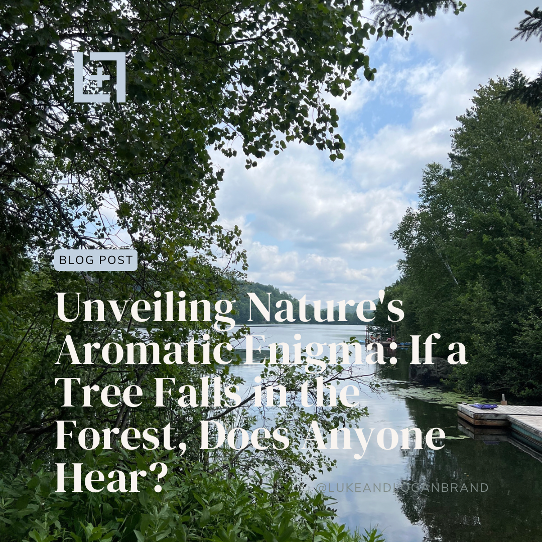 Unveiling Nature's Aromatic Enigma: If a Tree Falls in the Forest, Does Anyone Hear?