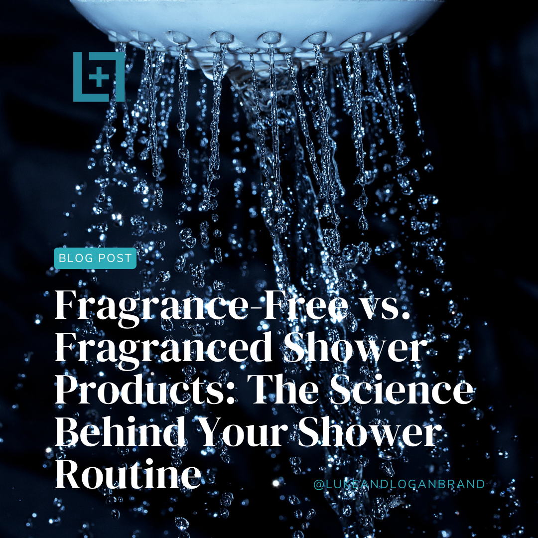 Fragrance-Free vs. Fragranced Shower Products: The Science Behind Your Shower Routine