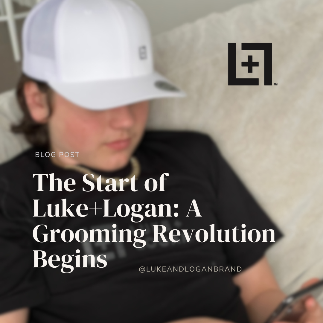 The Start of Luke+Logan: A Grooming Revolution Begins